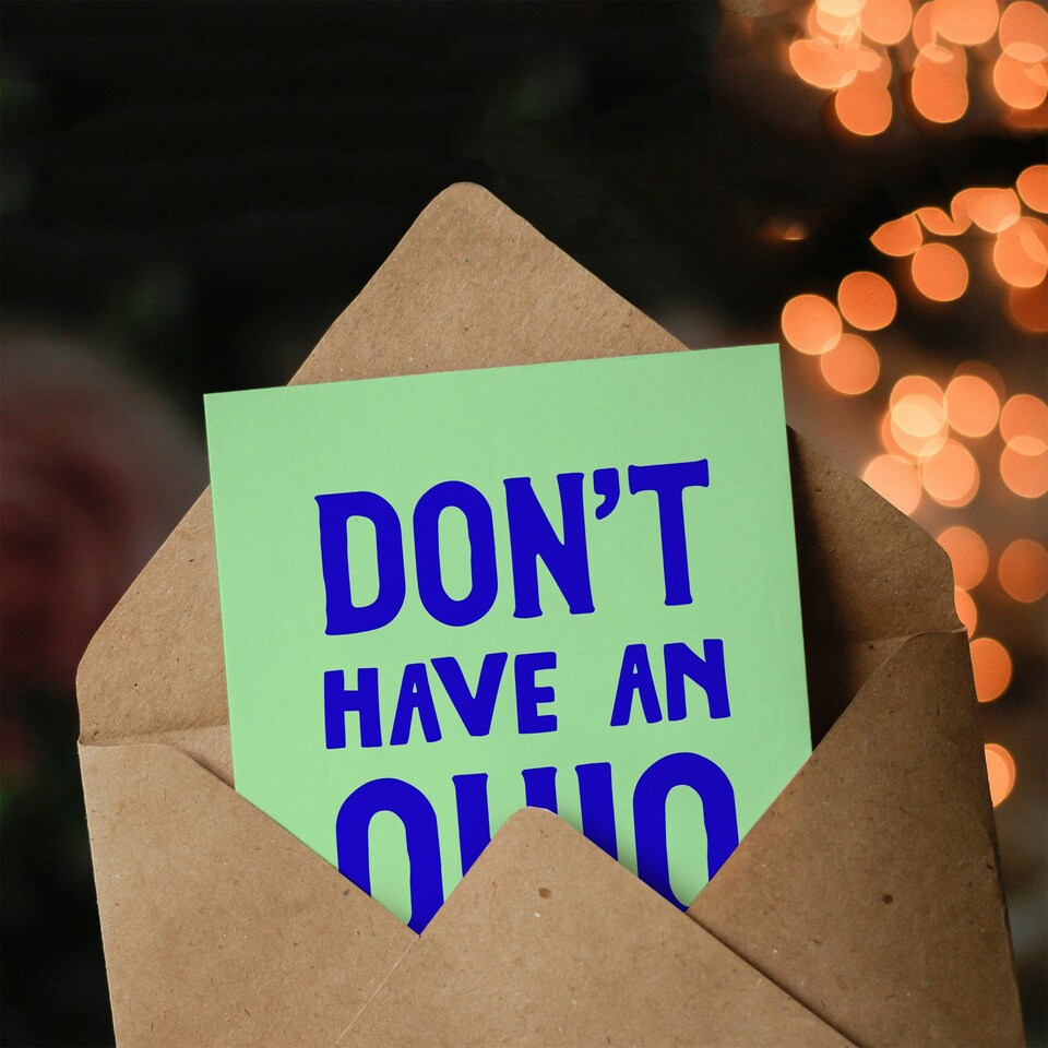image 1 of Birthday Card Don't Have An Ohio Birthday Modern Funny Cheeky