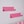 Bright Pink