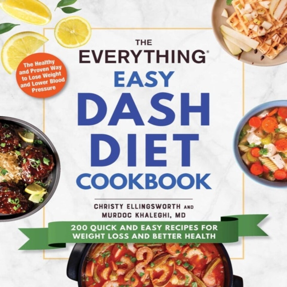 The Everything Easy Dash Diet Cookbook