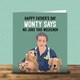 image 1 of Father's Day Card Monty Says No Jobs This Weekend, Gardening Father's Day Card