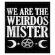 image 1 of Black Gloss Framed We Are The Weirdos Mister Maxi Poster