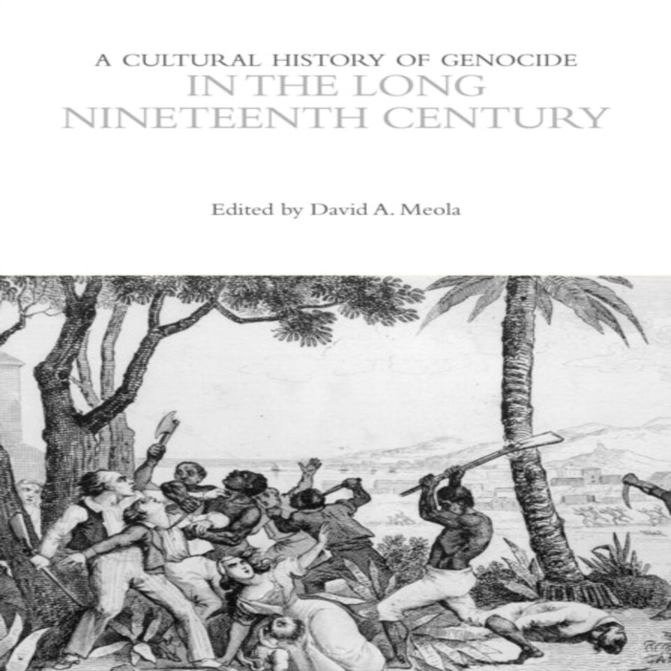 Cultural History Of Genocide In The Long