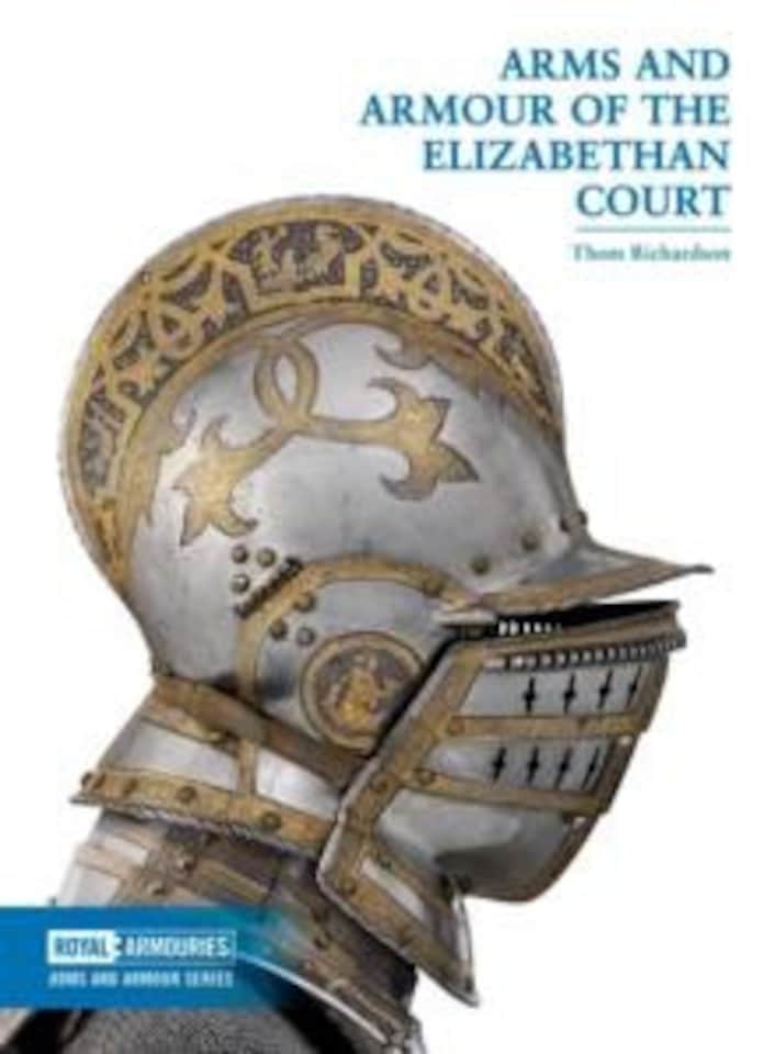 Arms and Armour of the Elizabethan Court Paperback Book