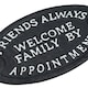 image 3 of Friends Always Welcome Family By Appointment Cast Iron Sign Plaque Door Wall