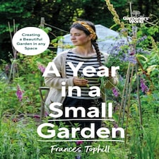 Gardeners World A Year In A Small Garden