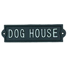 Dog House Cast Iron Sign Plaque Wall Door Fence Gate Post House Garden Yard