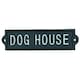 image 1 of Dog House Cast Iron Sign Plaque Wall Door Fence Gate Post House Garden Yard