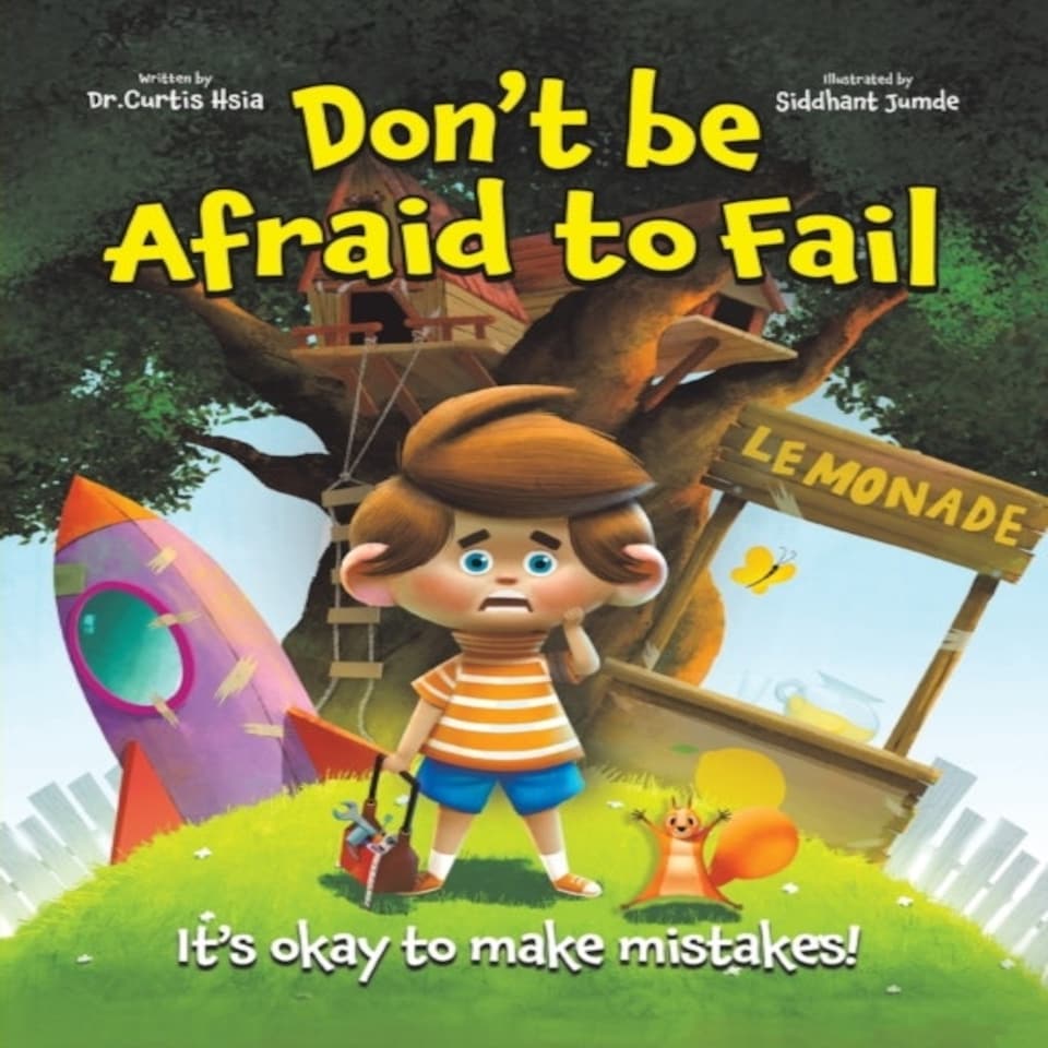 Don't Be Afraid To Fail