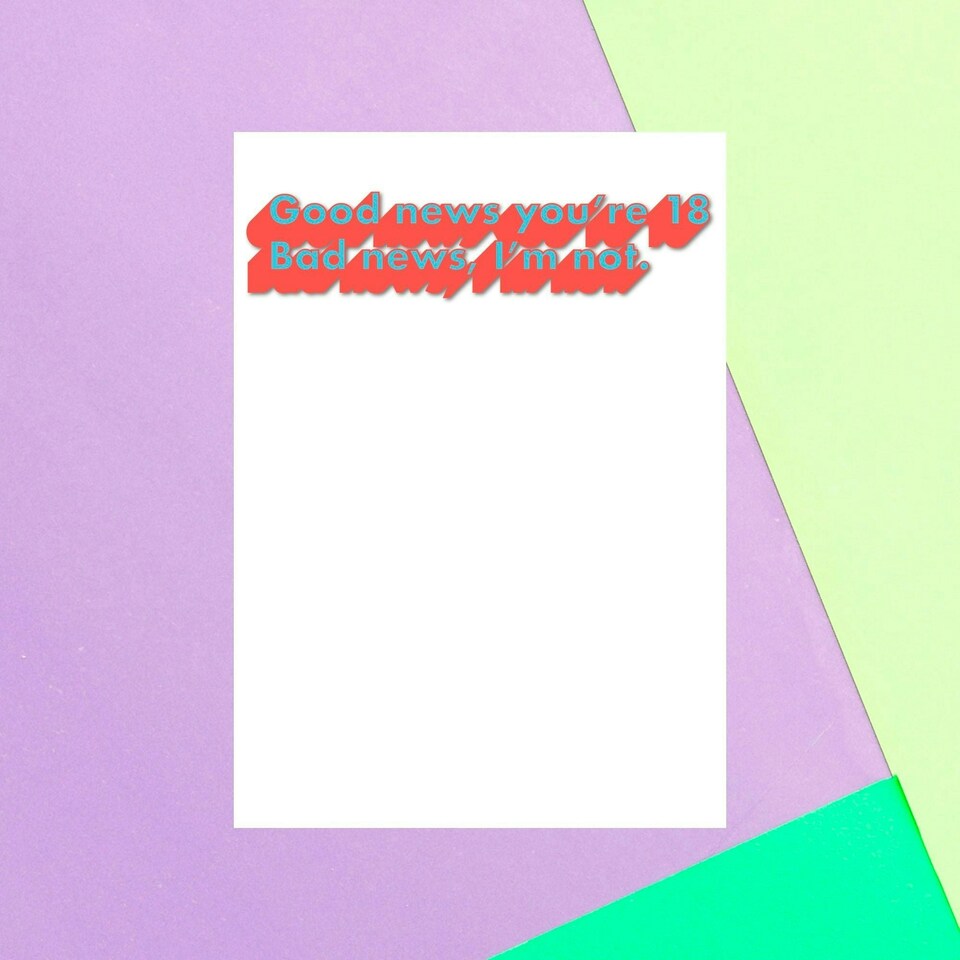 Good News You're 18 Greetings Card