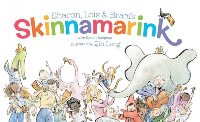 Sharon, Lois and Bram's Skinnamarink Hardback Book