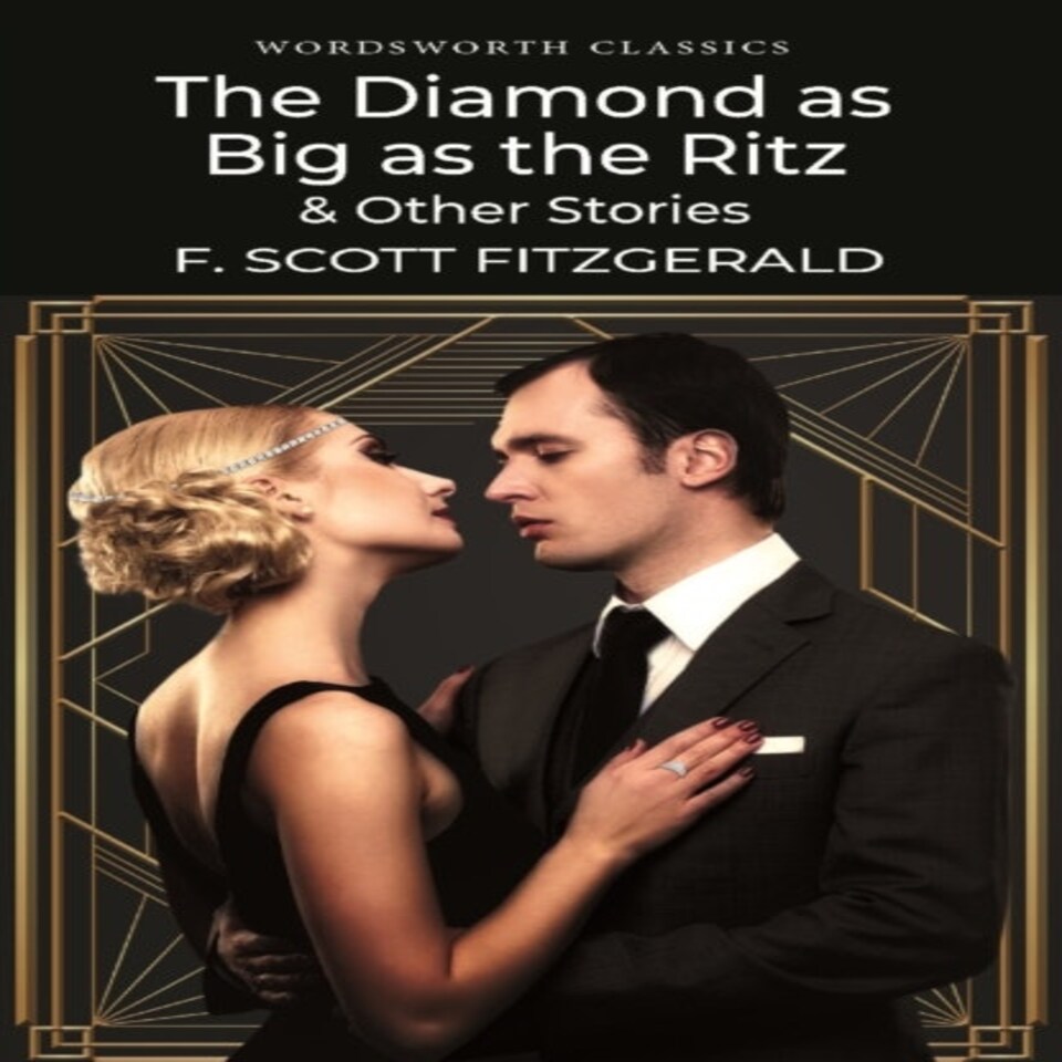 The Diamond As Big As The Ritz & Other Stories