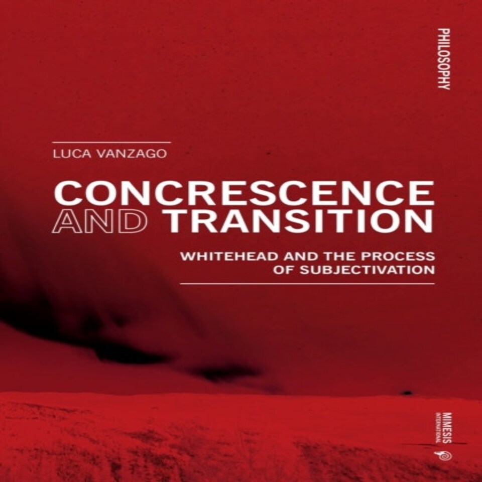Concrescence & Transition