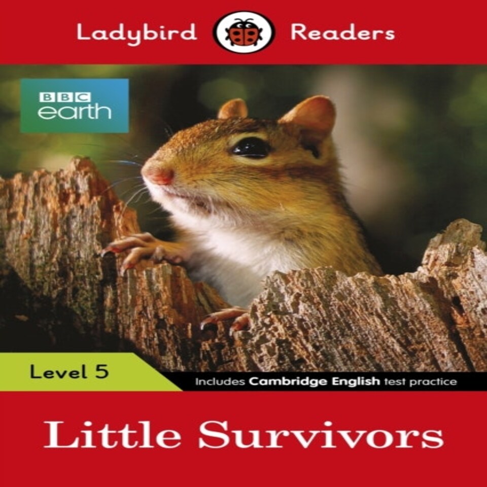 Ladybird Readers Level 5 - Bbc Earth - Little Survivors (elt Graded Reader)