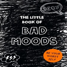 Little Book Of Bad Moods