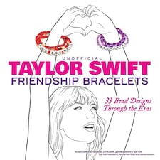 Unofficial Taylor Swift Friendship Bracelets by Dover Publications Inc