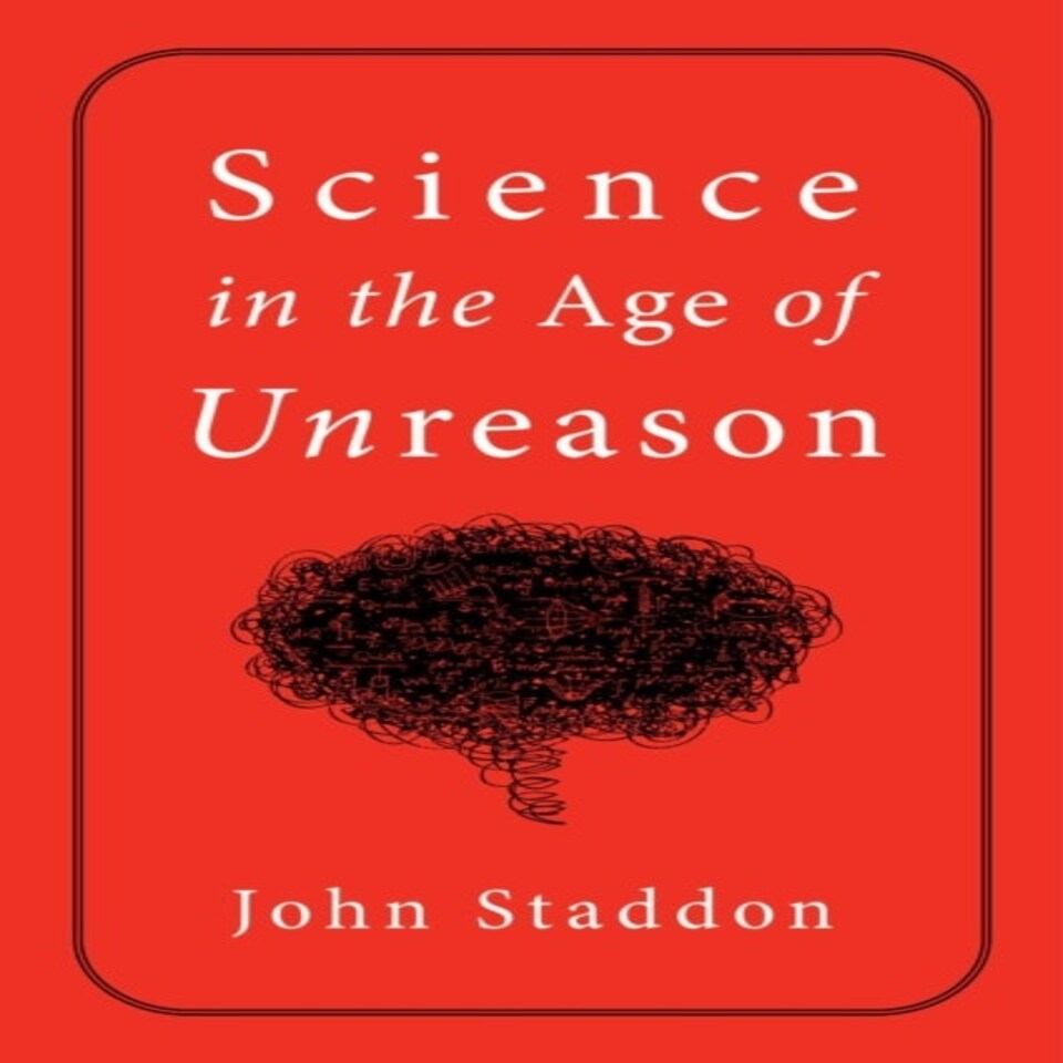 Science In An Age Of Unreason