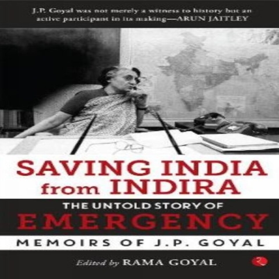 Saving India From Indira
