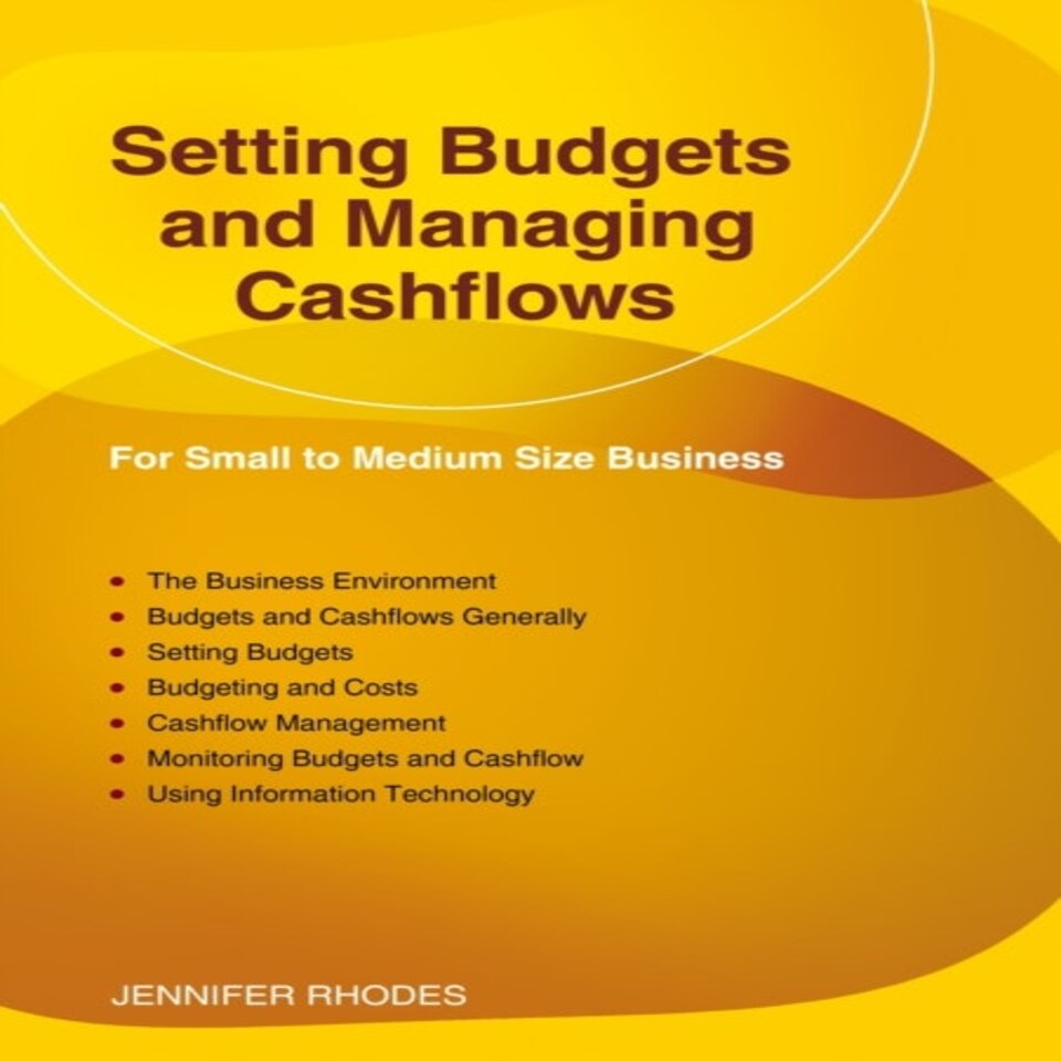 Setting Budgets & Managing Cashflows