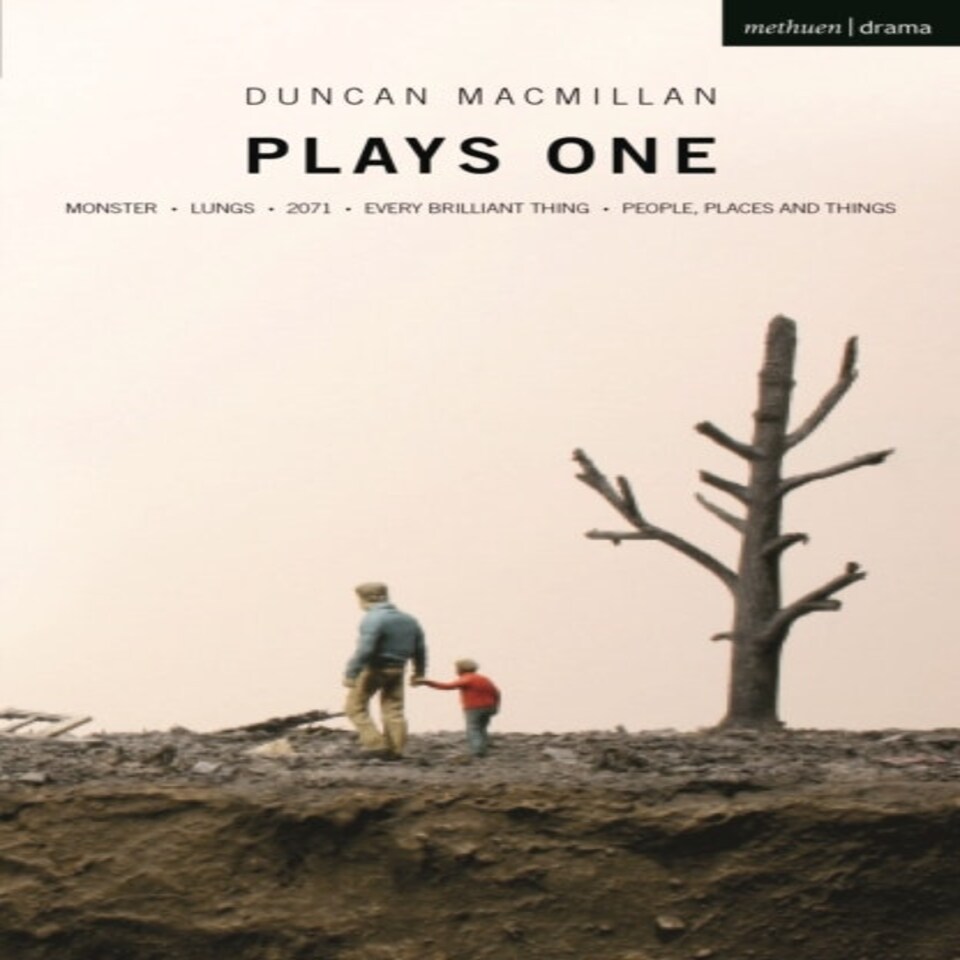 Duncan Macmillan Plays One