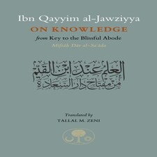 Ibn Qayyim Al-jawziyya On Knowledge