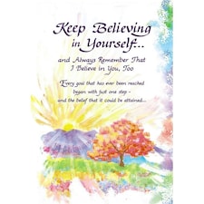 Keep Believing In Yourself..Sentimental Verses Keepsake Greeting Card