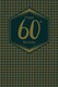 image 1 of Sixty Men's 60th Birthday Card with Gold Foil