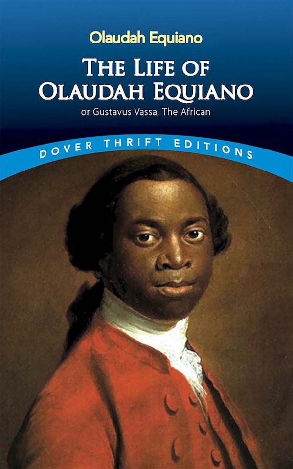 The Life of Olaudah Equiano by Olaudah Equiano  - Dover Thrift Editions