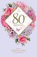 image 1 of 80TH Birthday Female Card Embossed Gold Foil Number Design