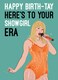 image 1 of Happy Birth-Tay Here's To Your Showgirl Era - Funny Taylor Swift Birthday Card
