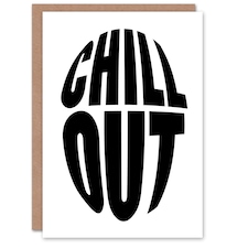 Chill Out Fun Bold Simple Typography Design Greeting Card