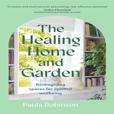 The Healing Home And Garden