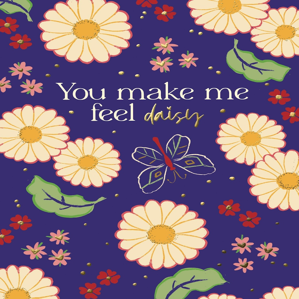 image 1 of You Make Me Feel Daisy - Funny Floral Valentine's Day Card