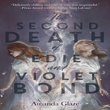 The Second Death of Edie and Violet Bond Paperback Book