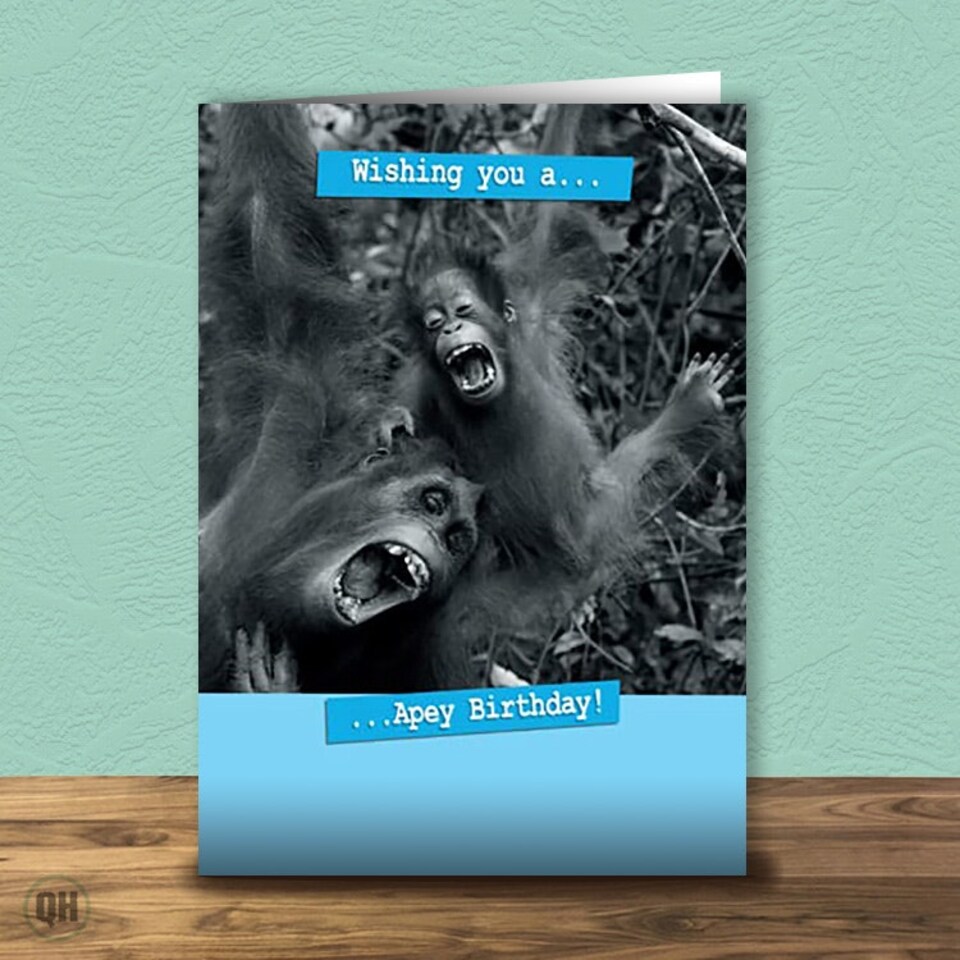Wishing You A Apey Birthday - Birthday Card