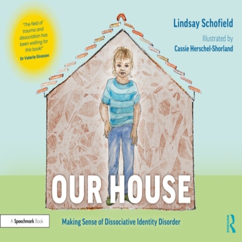 Our House Making Sense Of Dissociative I