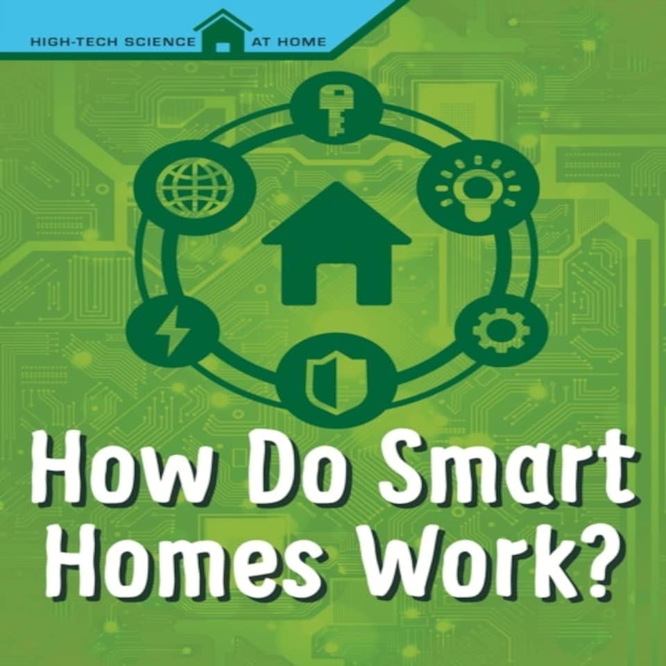 How Do Smart Homes Work