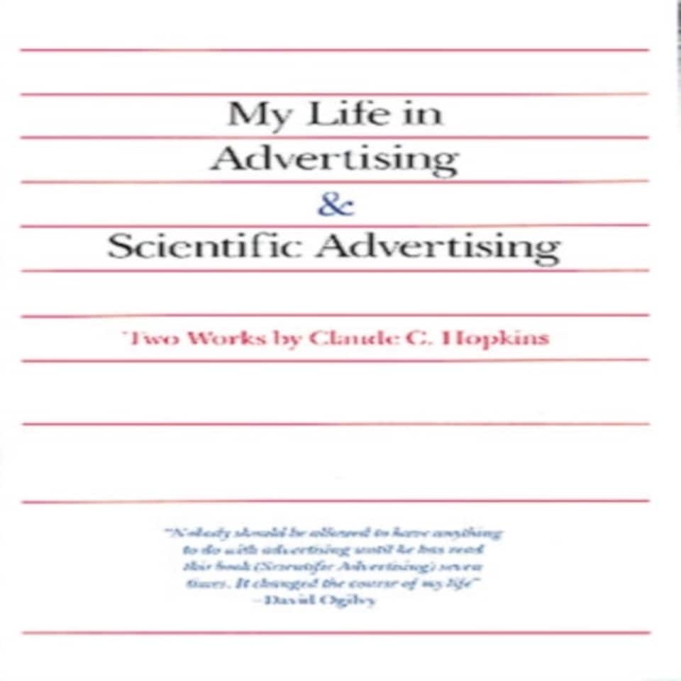 My Life In Advertising And Scientific Advertising