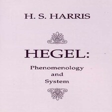 Hegel: Phenomenology And System