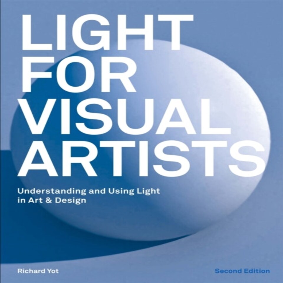 Light For Visual Artists Second Edition