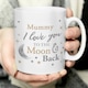 image 5 of Personalised To the Moon and Back... Mug | White | 1