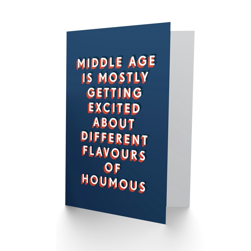 image 1 of Middle Age Excited About Houmous Flavours For Him Funny Birthday Card