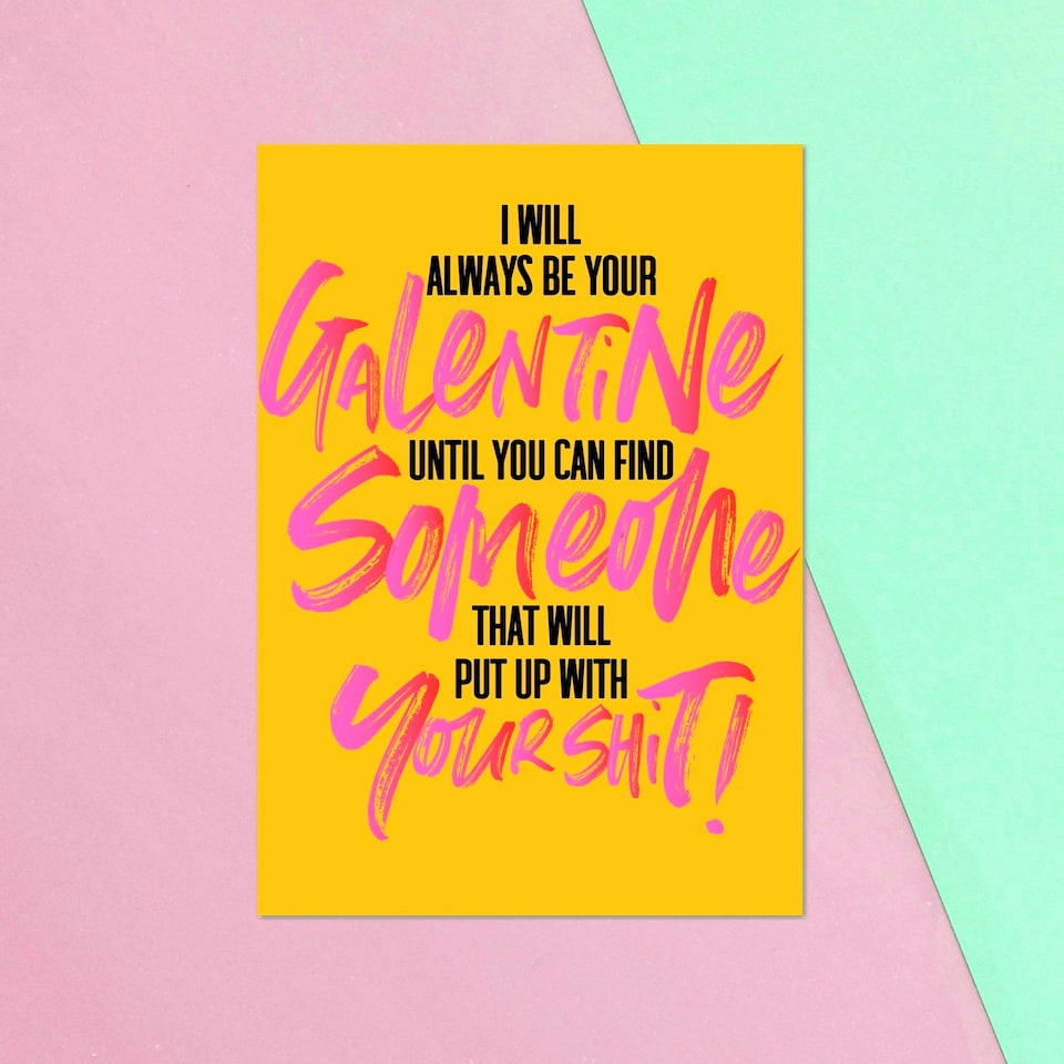 Always Be Your Galentine Greetings Card