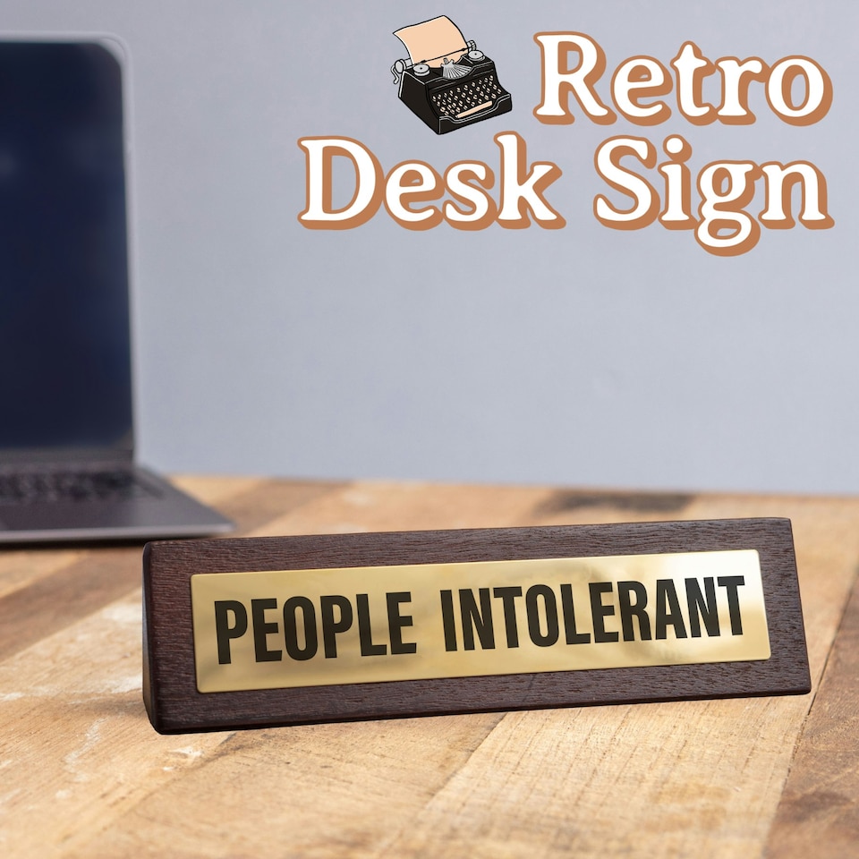 image 1 of Wooden Desk Sign - People Intolerant