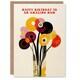 image 1 of Cheerful Spring Flower Blooms Flowers Bright Mum Birthday Card