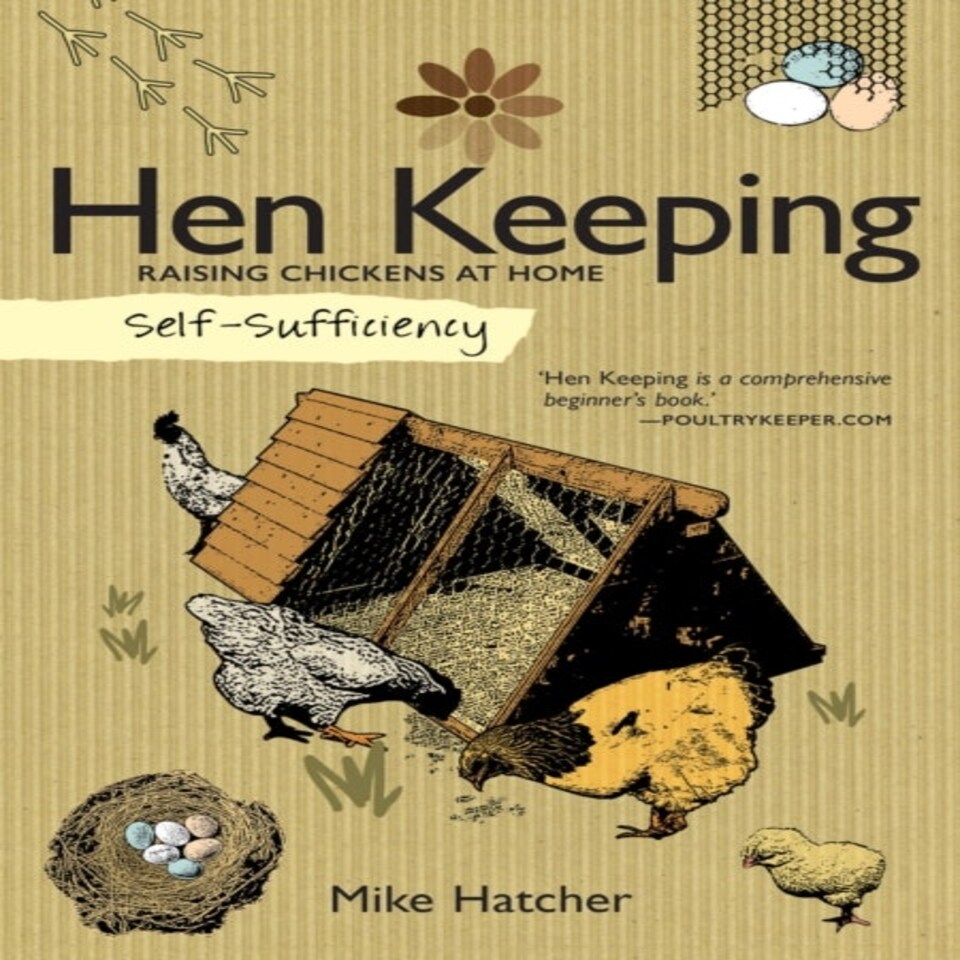 Self-sufficiency: Hen Keeping