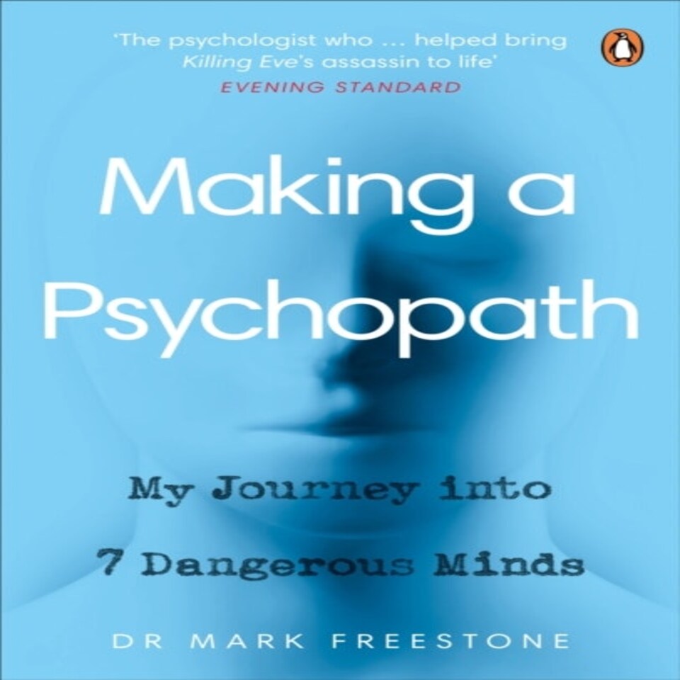 Making A Psychopath