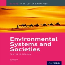 Oxford Ib Skills And Practice: Environmental Systems And Societies For The Ib Diploma