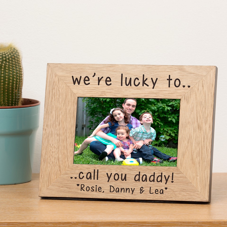 image 1 of Personalised Were Lucky to call you Daddy Mummy Nanny Wood Picture Frame 6x4