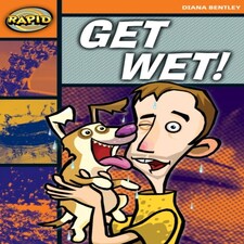 Rapid Reading: Get Wet! (starter Level 2a)