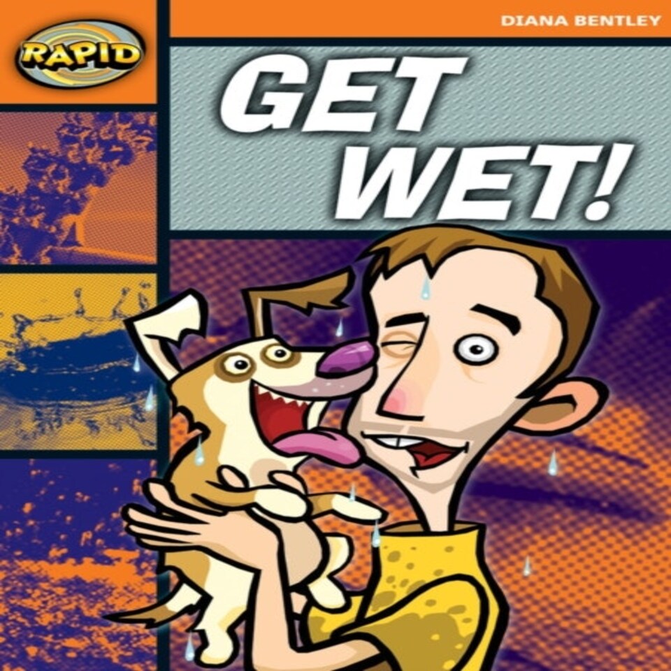 Rapid Reading: Get Wet! (starter Level 2a)